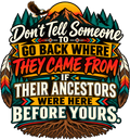 Don't Tell Someone – Ancestors T-Shirt