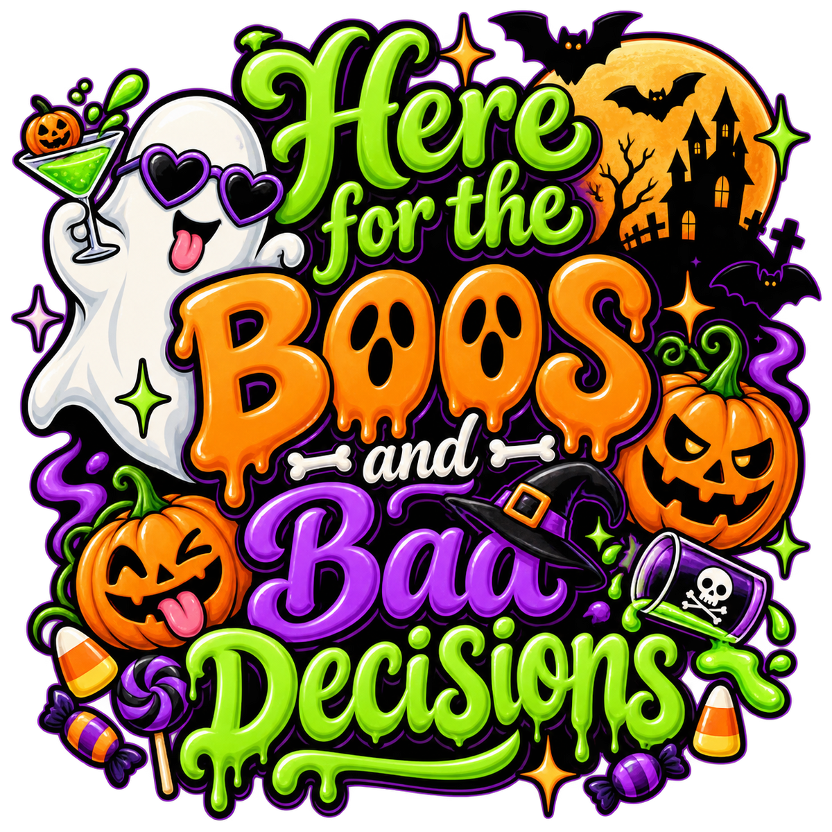 Here for the Boos and Bad Decisions T-Shirt