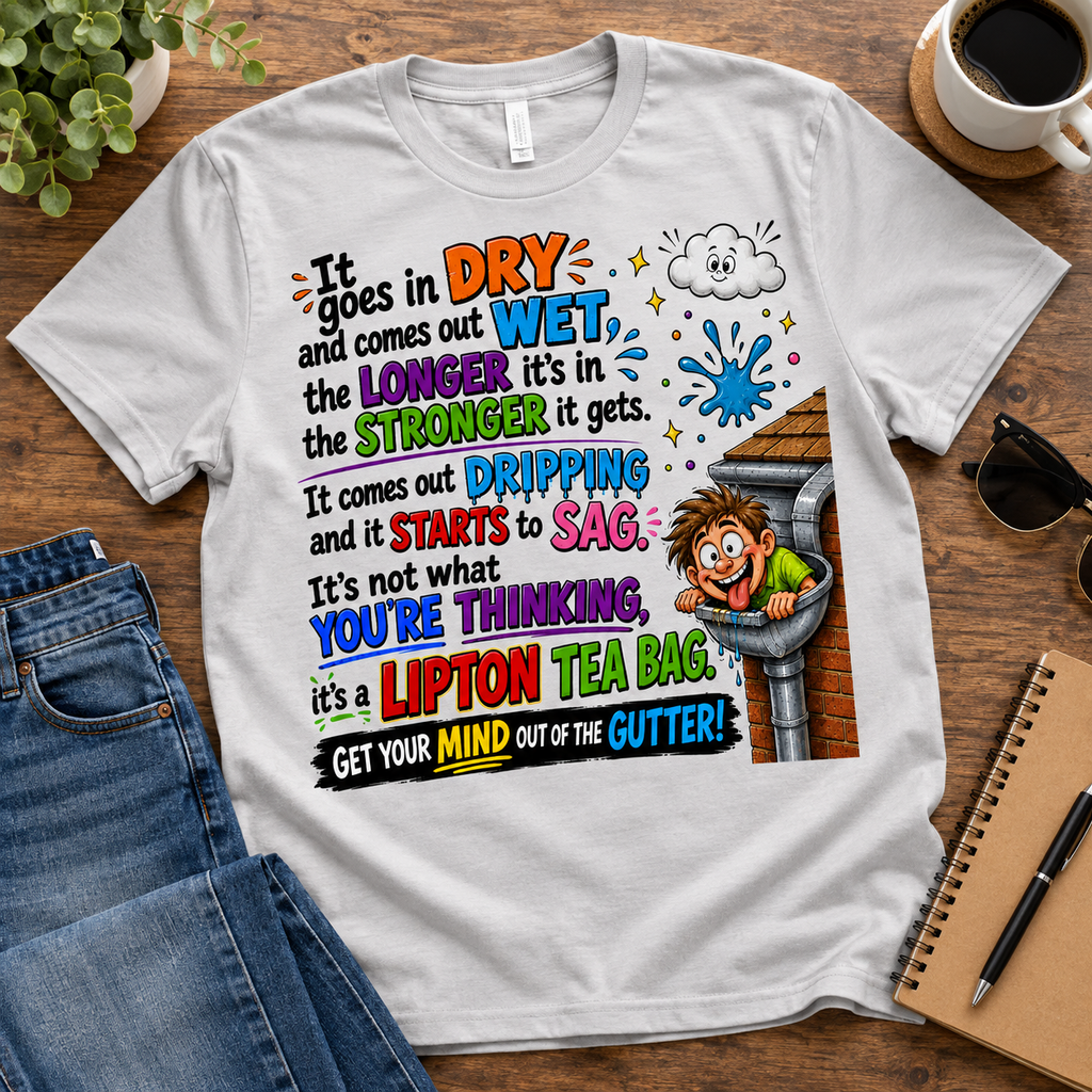 Get Your Mind Out of the Gutter Funny T-Shirt