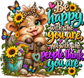Be Happy With Who You Are Highland Cow T-Shirt