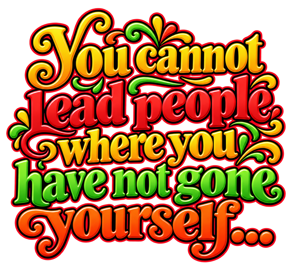 You Cannot Lead People Inspirational Quote T-Shirt